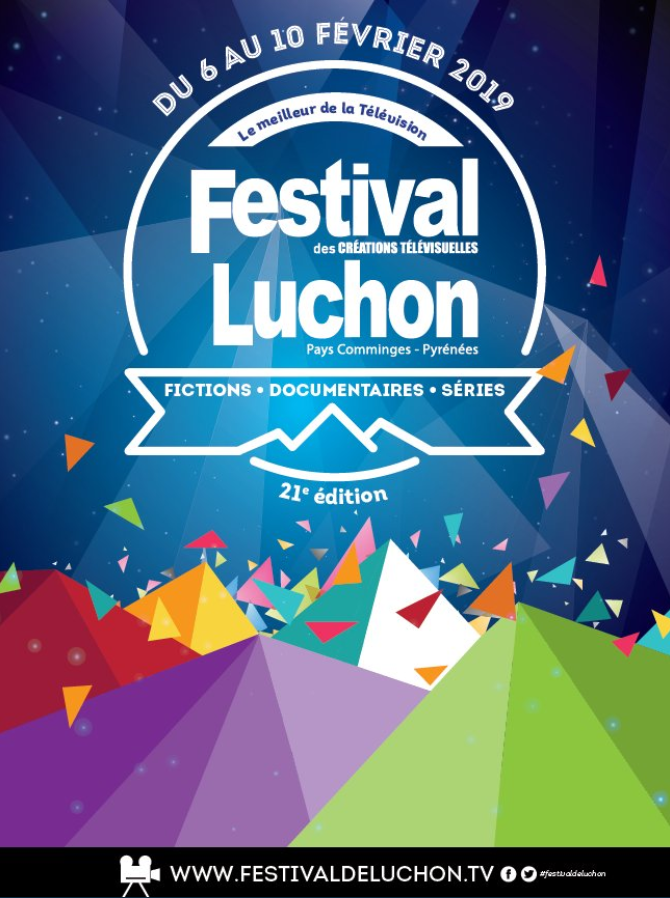 Le Festival des Créations Télévisuelles de Luchon vous attend du 6 au 10 février 2019.